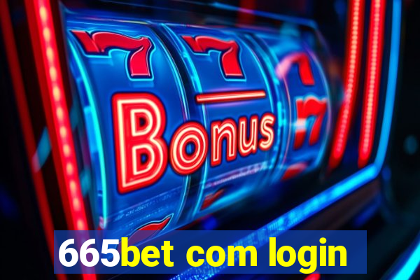 665bet com login